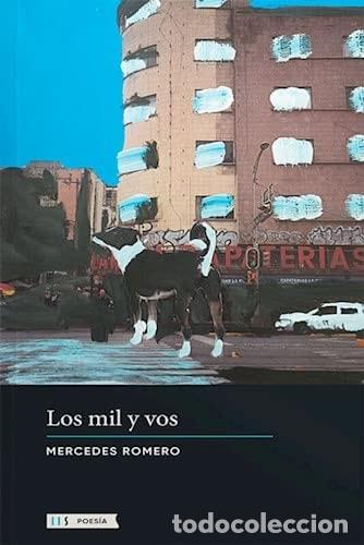 Libri di seconda mano: Los mil y vos - Mercedes Romero