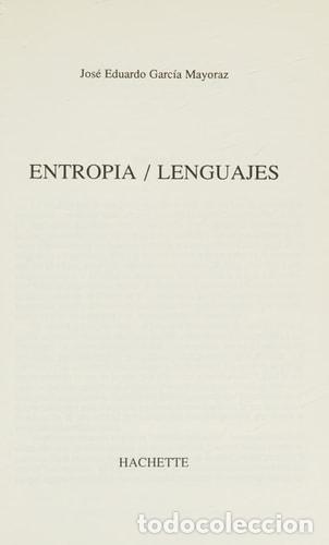 B&uuml;cher: Entropia, lenguajes - Jos&eacute; Eduardo Garc&iacute;a Mayoraz - Jos&eacute; Eduardo Garc&iacute;a Mayoraz