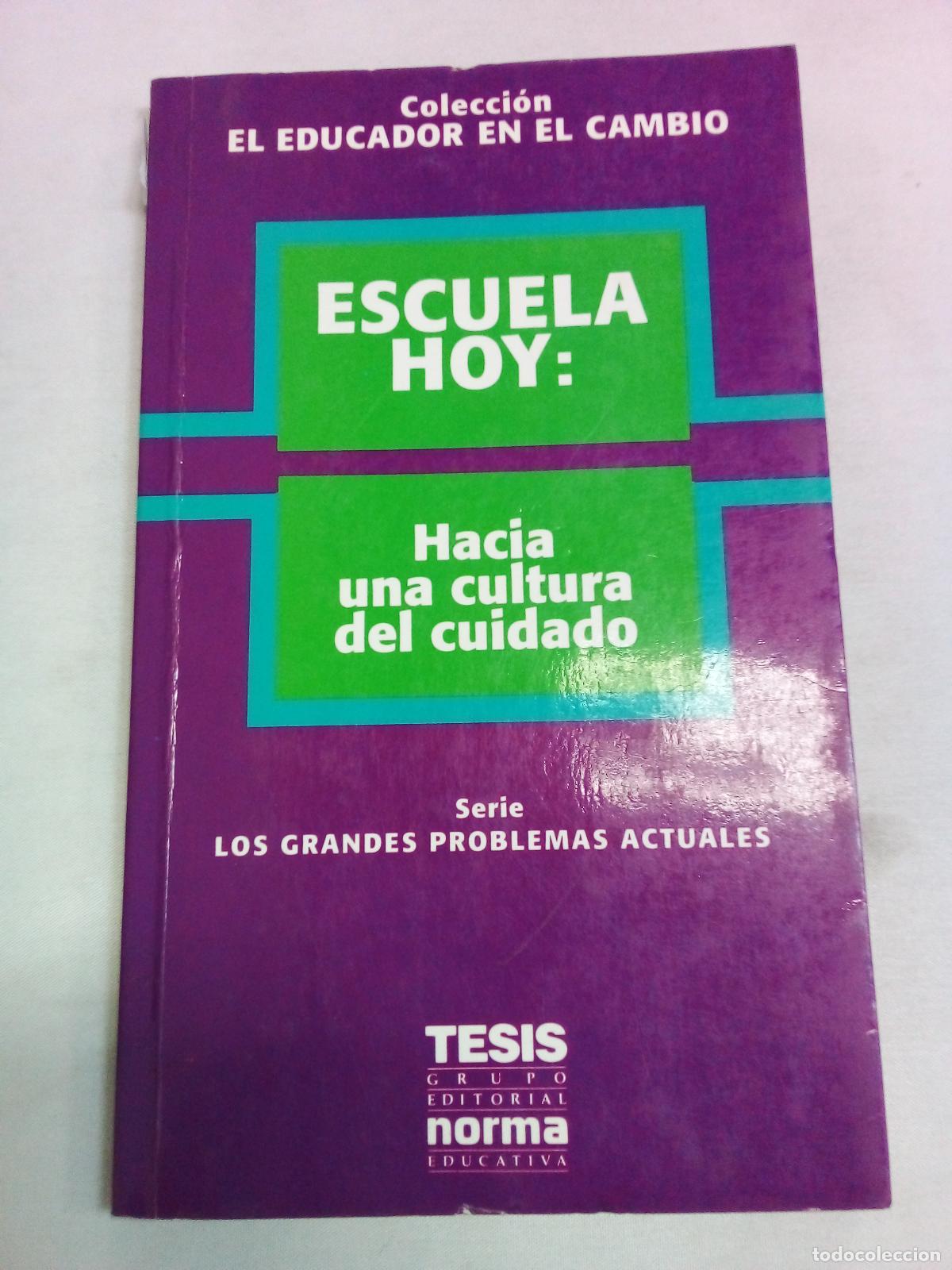 B&uuml;cher: Escuela hoy: hacia una cultura del cuidado - Varios autores - Varios autores
