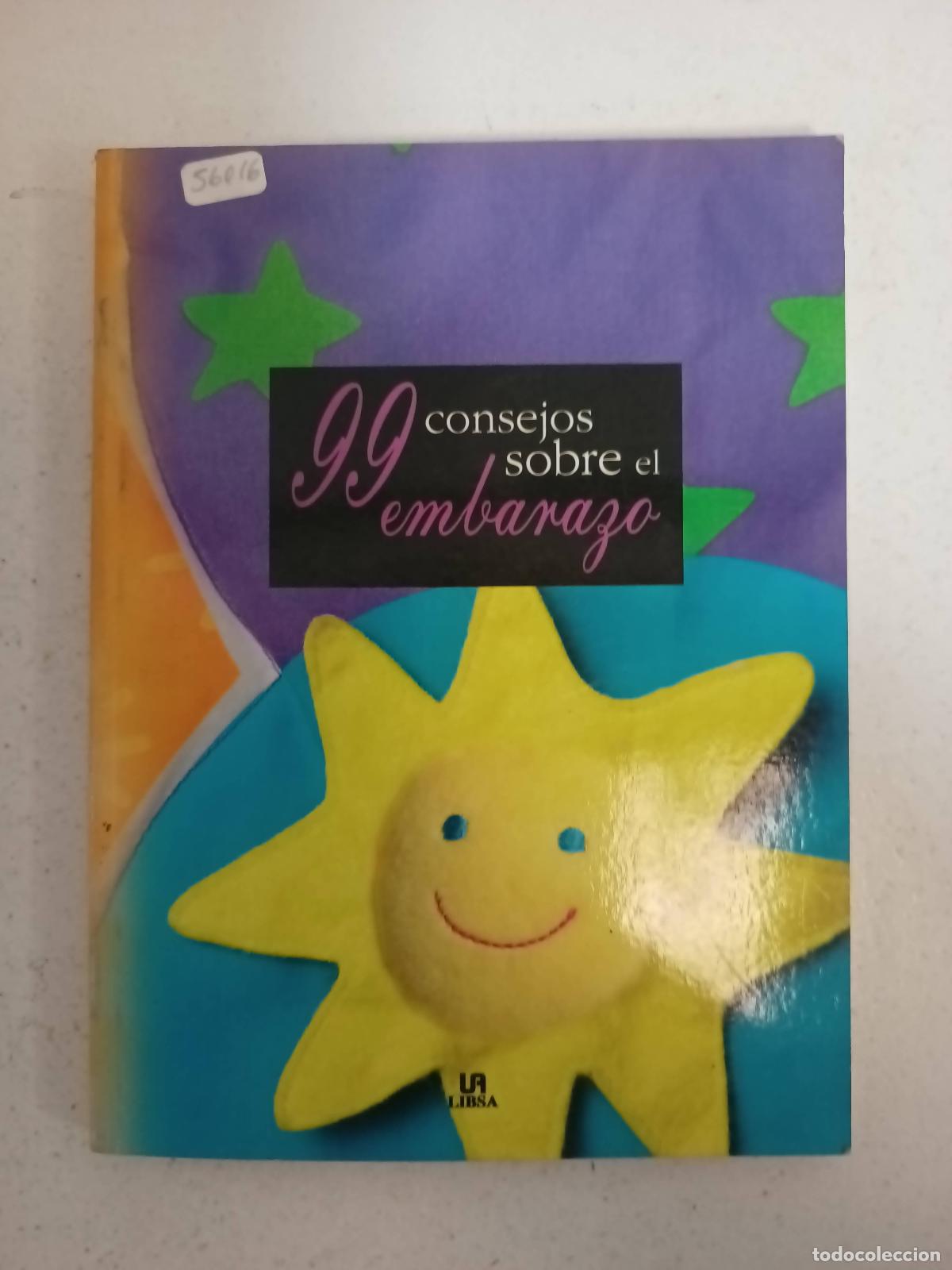 Libros: 99 consejos sobre el embarazo - Varios autores - Varios autores