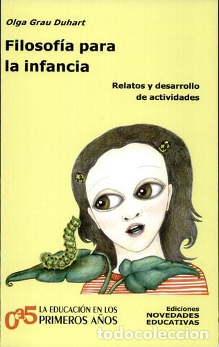 Libros: Filosof&iacute;a para la infancia relatos y desarrollo de actividad - Varios