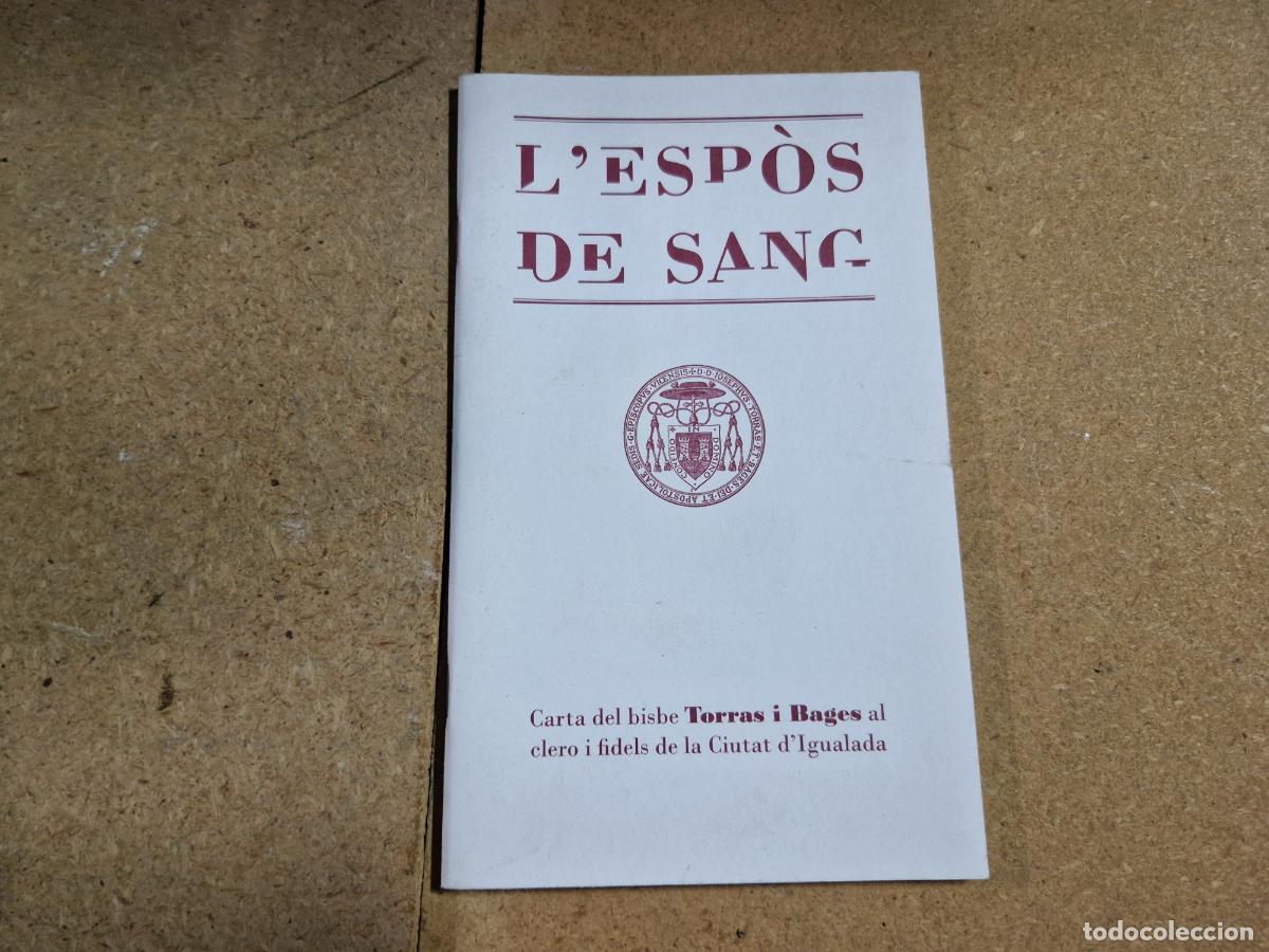Libros: L'ESPOS DE SANG. CARTA DEL BISBE TORRAS Y BAGES AL CLERO I FIDELS DE LA CIUTAT D'IGUALADA