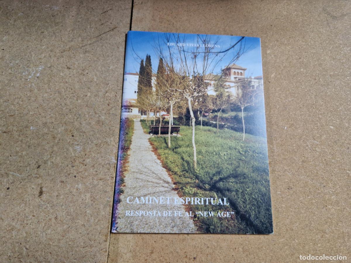 Libros: CAMINET ESPIRITUAL. REPOSTA DE FE AL NEW AGE.