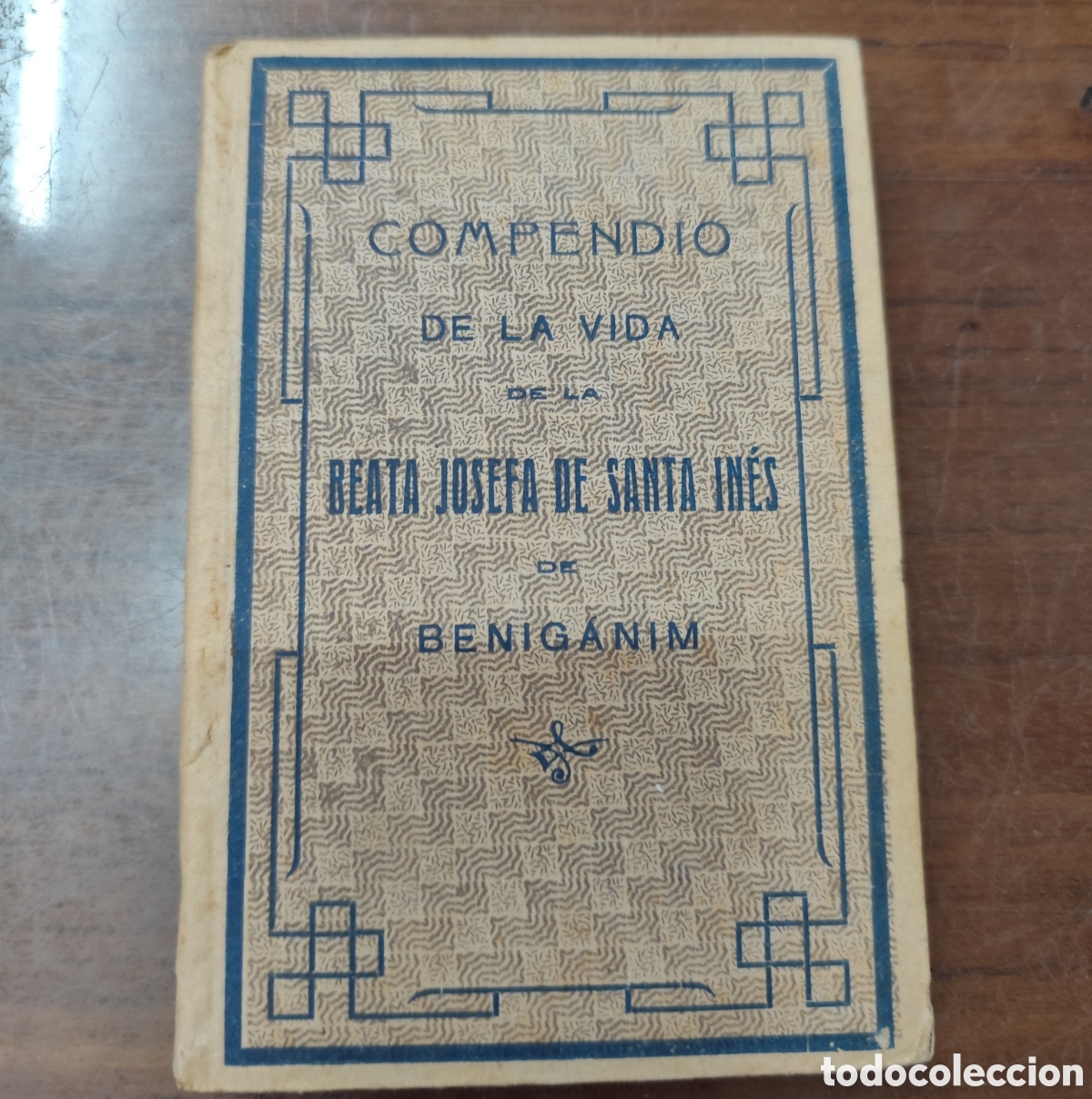 B&uuml;cher: BREVE COMPENDIO DE LA VIDA DE LA BEATA JOSEFA DE SANTA INES DE BENIGANIM Y NOVENA EN HONOR DE LA MIS
