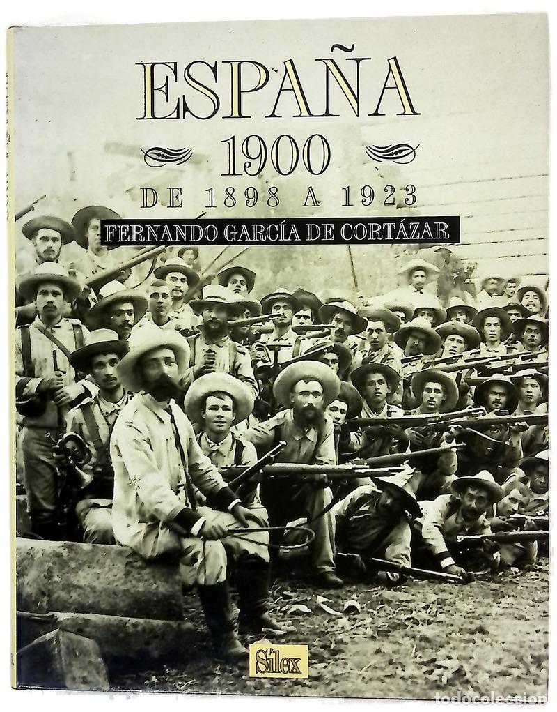 Libros: Espa&ntilde;a 1900 de 1898 a 1923