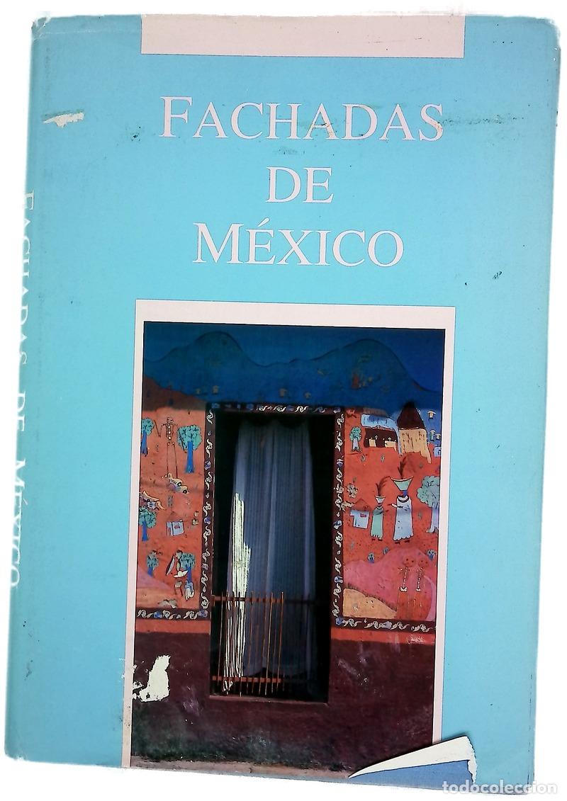 B&uuml;cher: Fachadas de m&eacute;xico - VV.AA