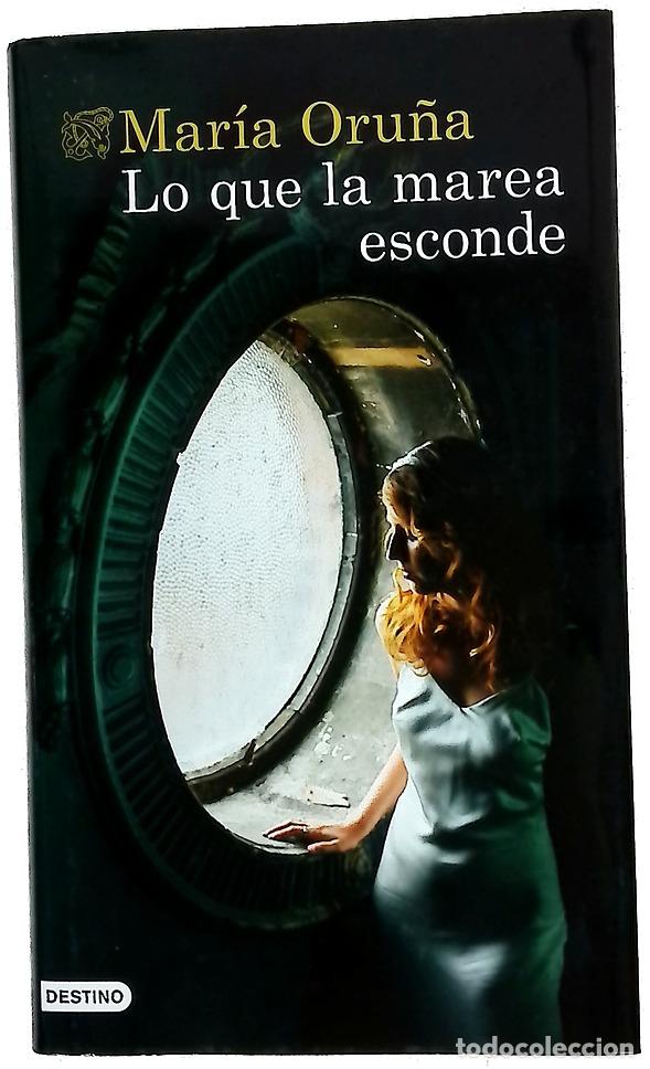 B&uuml;cher: Lo que la marea esconde - Oru&ntilde;a, Mar&iacute;a