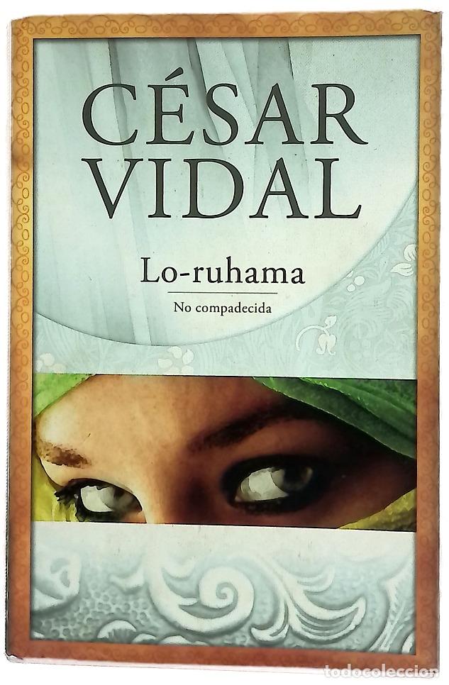 books: Lo-ruhama no compadecida - Vidal, C&eacute;sar
