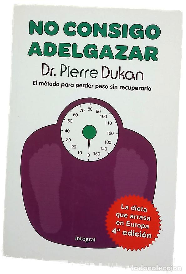 books: No consigo adelgazar - Dukan, Pierre