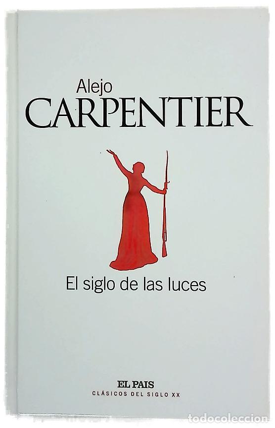 Libros: El siglo de las luces - Carpentier, Alejo