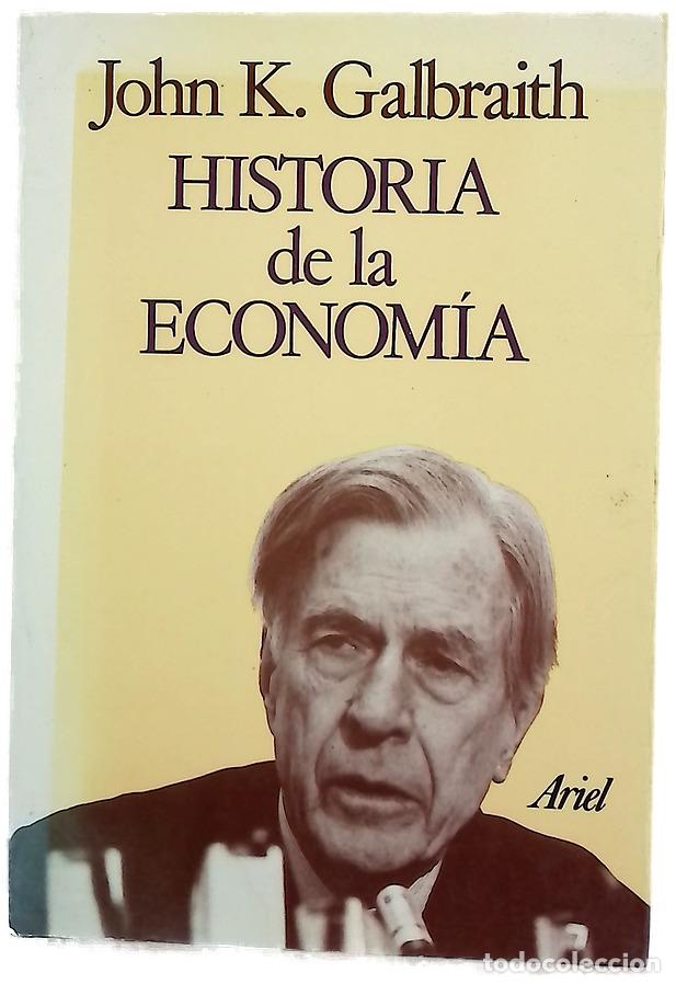 B&uuml;cher: Historia de la econom&iacute;a - Galbraith, John Kenneth