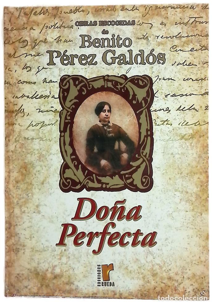 B&uuml;cher: Do&ntilde;a Perfecta - P&eacute;rez Gald&oacute;s, Benito