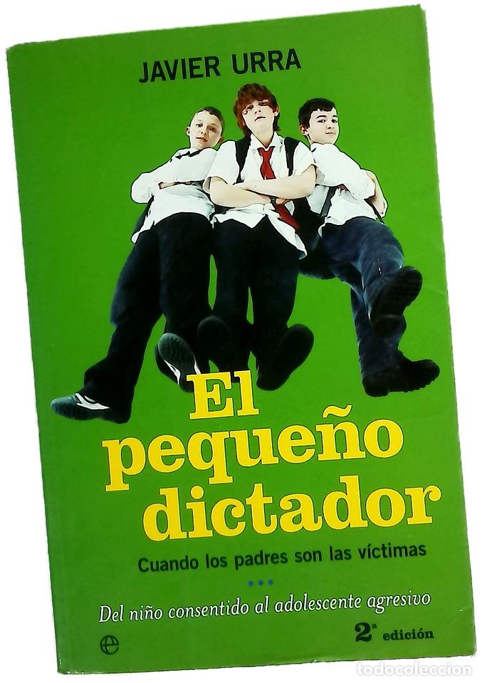 Libros: El peque&ntilde;o dictador : cuando los padres son las v&iacute;ctimas