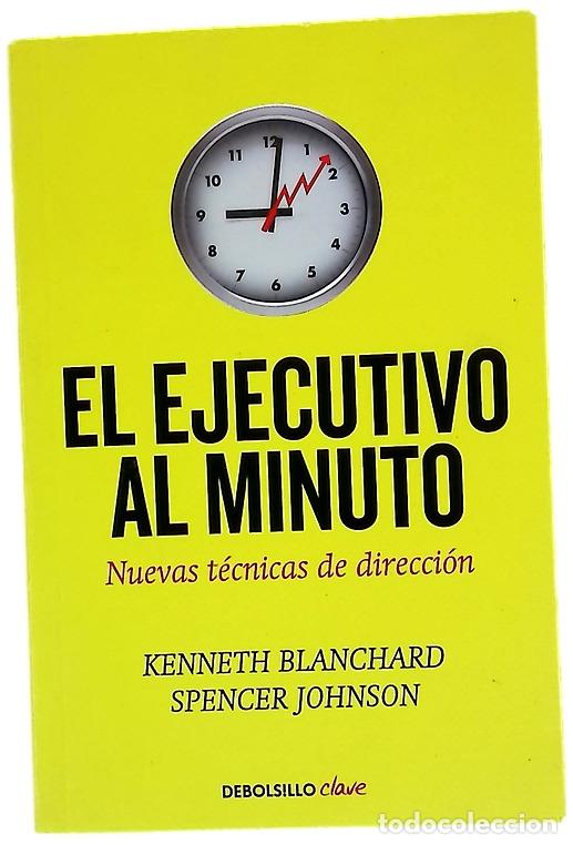 Libros: El ejecutivo al minuto - Johnson, Spencer; Blanchard, Kenneth H