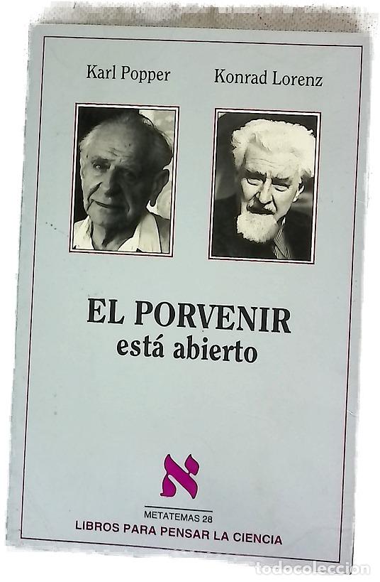 Libros: El porvenir est&aacute; abierto conversaci&oacute;n de Altenberg y textos del simposio sobre Popper celebrado e...