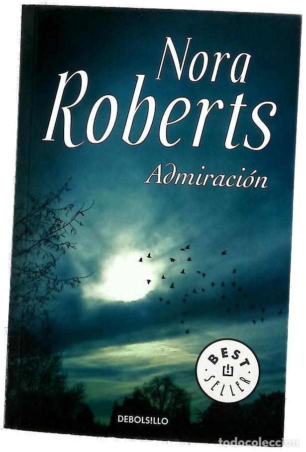 Libros: Admiraci&oacute;n - Roberts, Nora