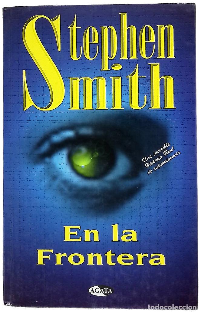 Libros: En la frontera - Smith, Stephen