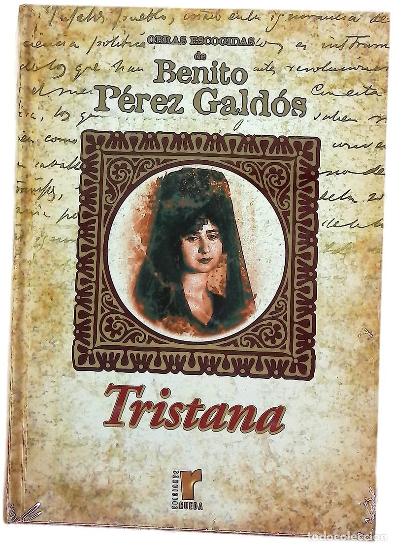 Libros: Tristana - P&eacute;rez Gald&oacute;s, Benito - Foto 1