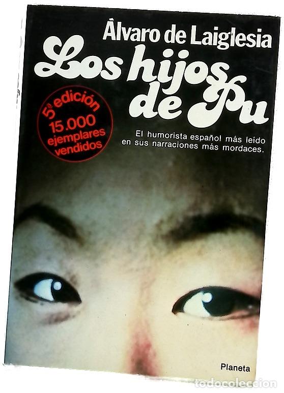 Libros: Los hijos de Pu relatos - Laiglesia, &Aacute;lvaro de