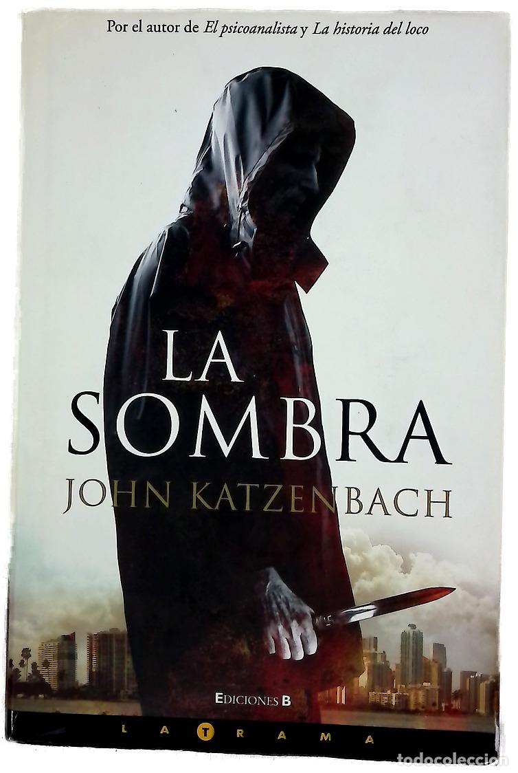 Libri di seconda mano: La sombra - Katzenbach, John