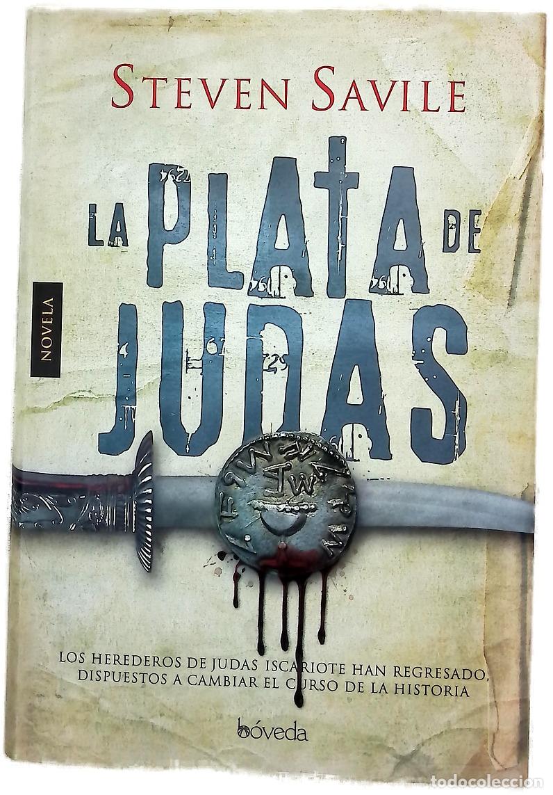 Libri di seconda mano: La plata de Judas - Savile, Steven