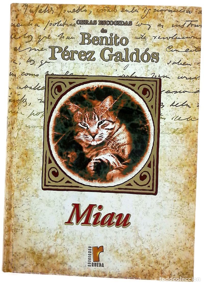Libri di seconda mano: Miau - P&eacute;rez Gald&oacute;s, Benito