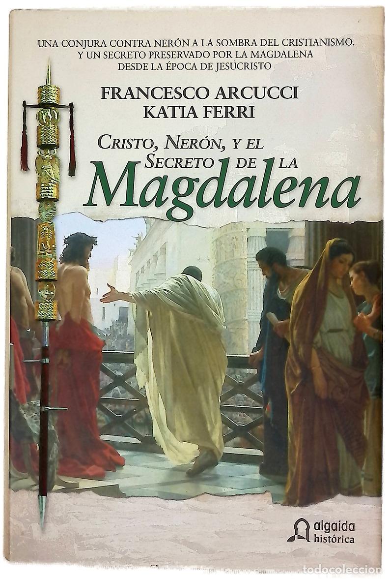Livres: Cristo, Ner&oacute;n y el secreto de la Magdalena
