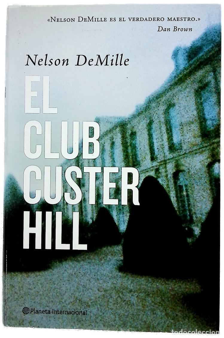Livres: El Club Custer Hill - DeMille, Nelson