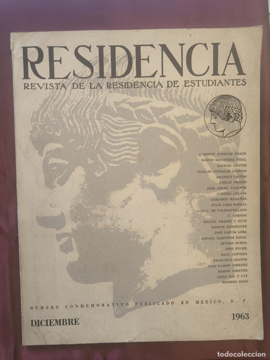 Livres: Residencia. Revista de la Residencia de Estudiantes. N&uacute;mero conmemorativo publicado en M&eacute;xico, D.F -