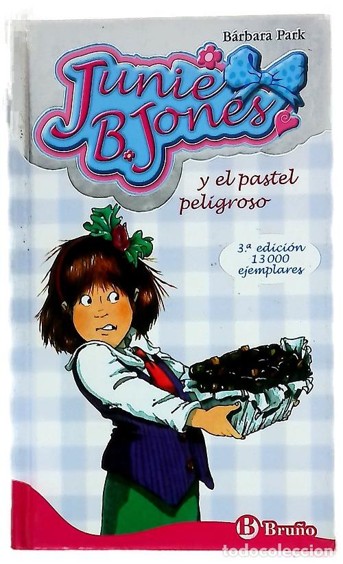 Libri di seconda mano: Junie B. Jones y el pastel peligroso