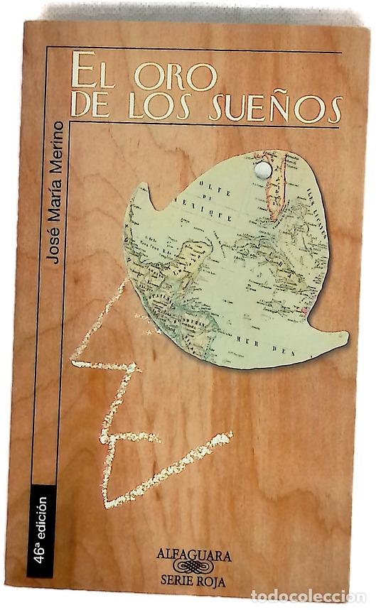 Libros: El oro de los sue&ntilde;os - Merino, Jos&eacute; Mar&iacute;a