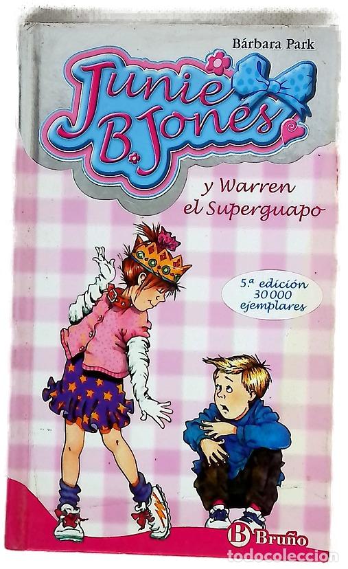 Libros: Junie B. Jones y Warren el superguapo