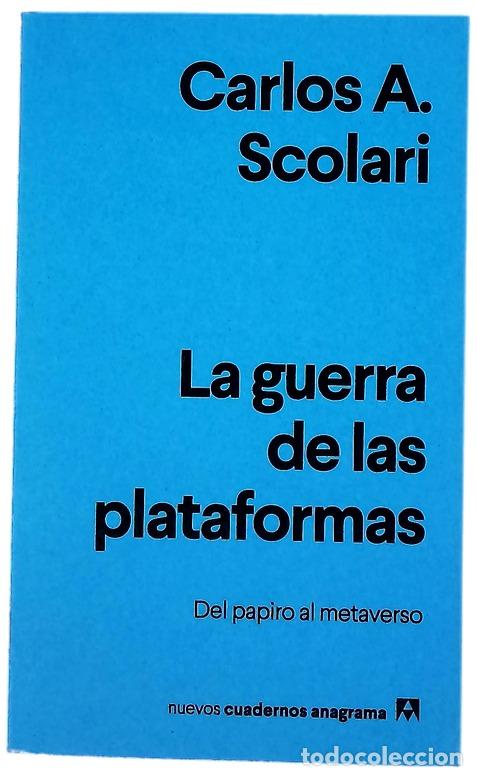 Libros: La guerra de las plataformas : del papiro al metaverso