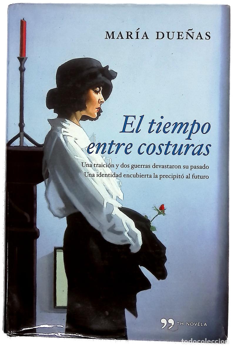 Libros: El tiempo entre costuras - Due&ntilde;as, Mar&iacute;a