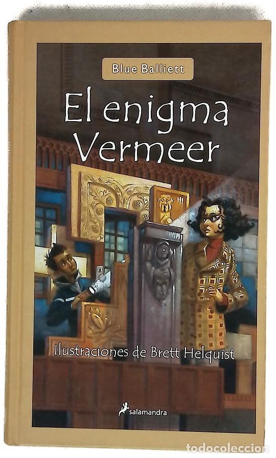 Livres: El enigma Vermeer - Balliett, Blue; Helquist, Brett