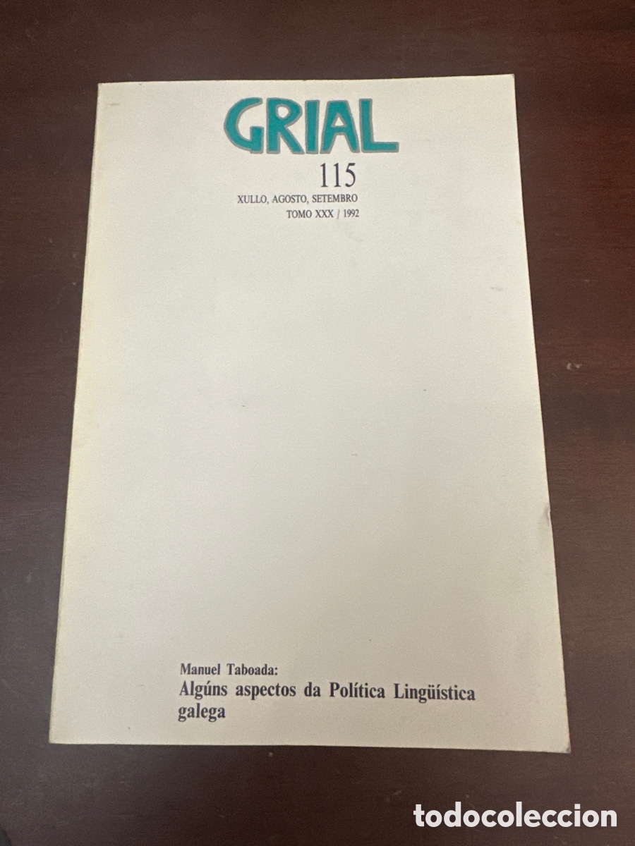 B&uuml;cher: GRIAL 115 MANUEL TABOADA : ALGUNS ASPECTOS DA POL&Iacute;TICA LING&Uuml;&Iacute;STICA GALEGA. GALICIA