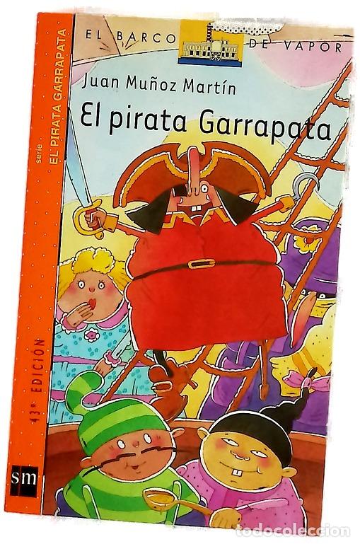 B&uuml;cher: El pirata Garrapata - Mu&ntilde;oz Mart&iacute;n, Juan; Tello, Antonio