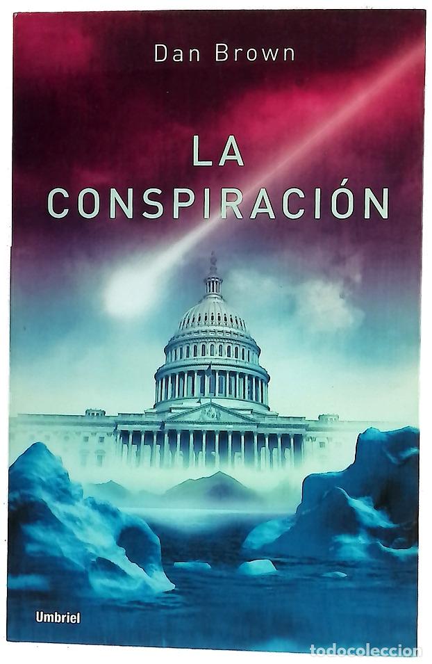 Libros: La conspiraci&oacute;n - Brown, Dan