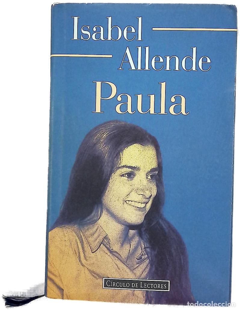 Libros: Paula - Allende, Isabel - C&iacute;rculo de Lectores
