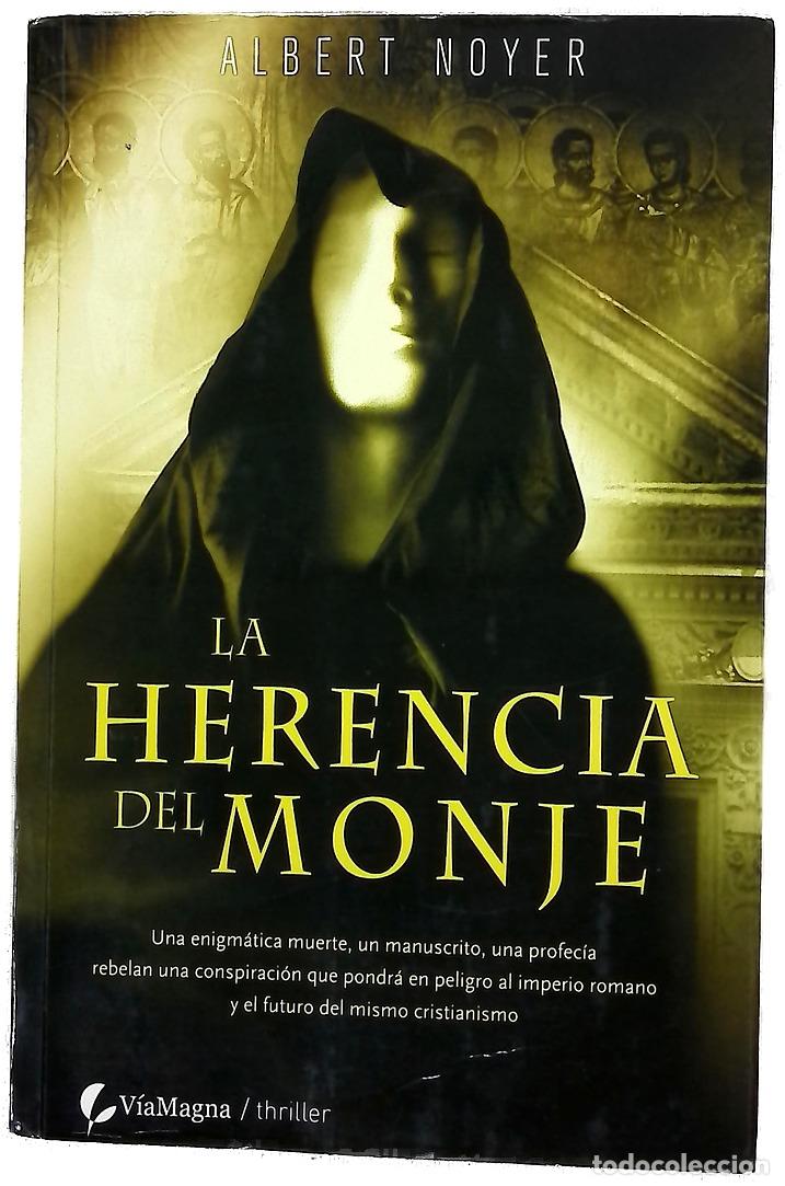 Libros: La herencia del monje - Noyer, Albert
