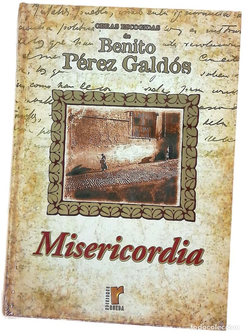 Libros: Misericordia - P&eacute;rez Gald&oacute;s, Benito - Foto 1