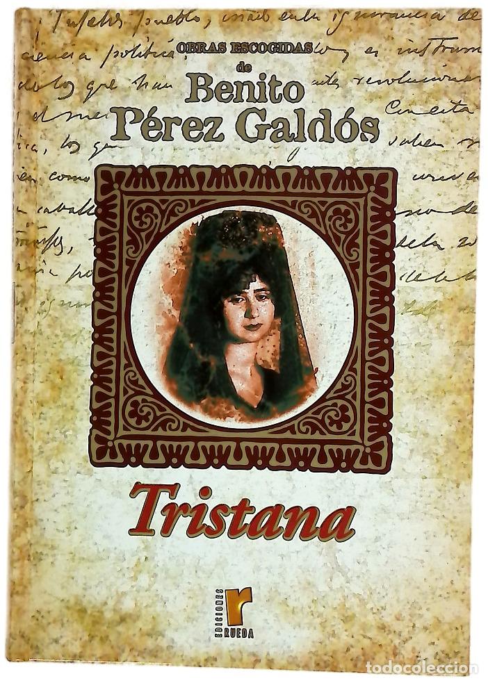 Libros: Tristana - P&eacute;rez Gald&oacute;s, Benito