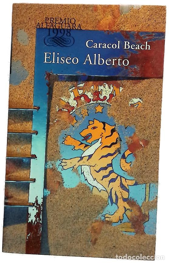 Libros: Caracol beach - Eliseo Alberto