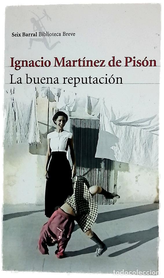 Libros: La buena reputaci&oacute;n - Mart&iacute;nez de Pis&oacute;n, Ignacio