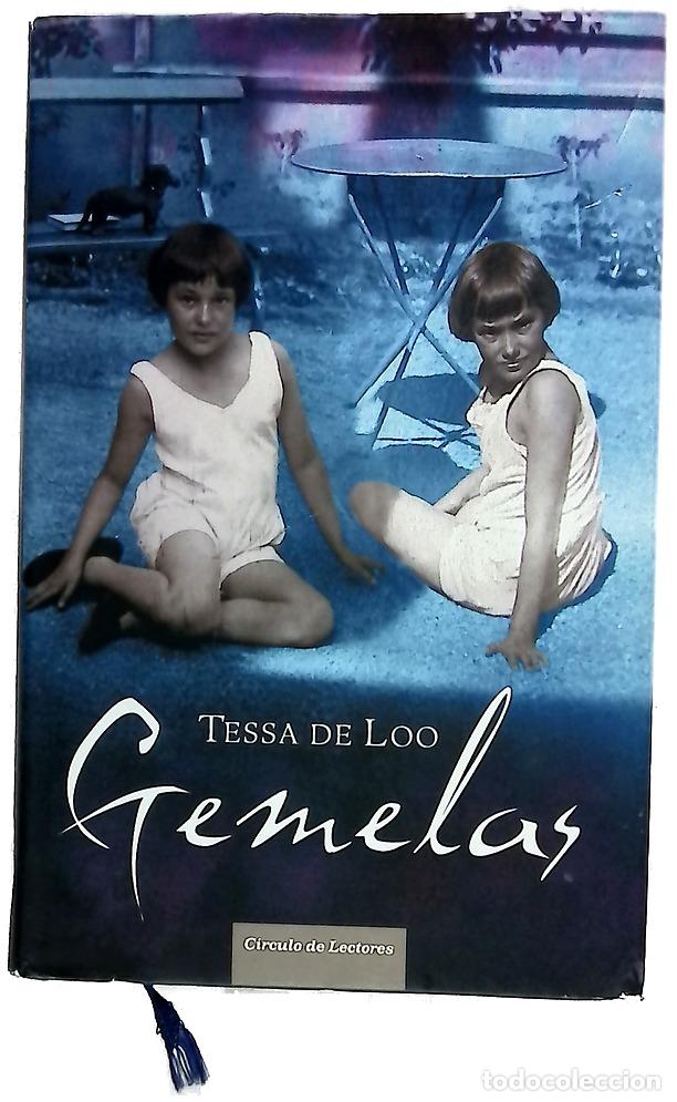Libros: Gemelas - Loo, Tessa de - C&iacute;rculo de Lectores
