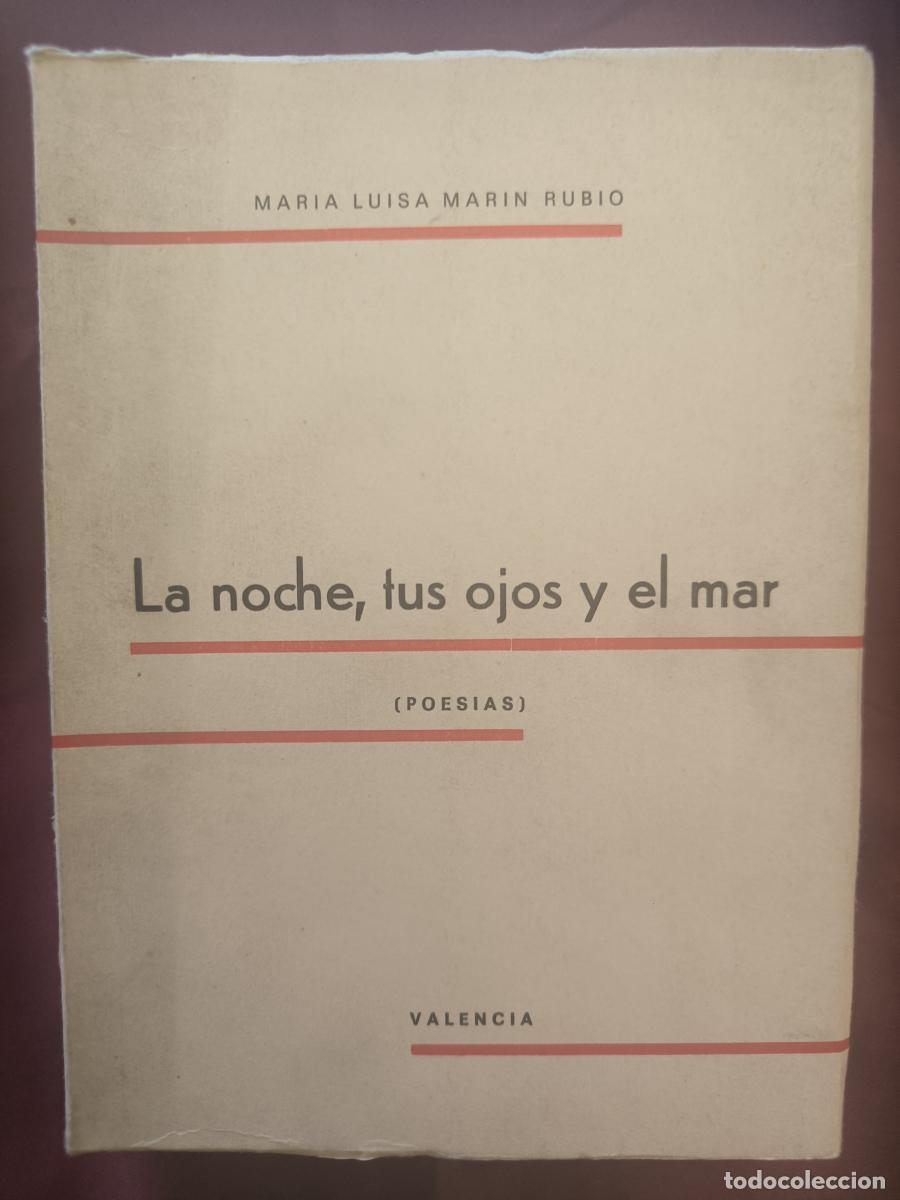 Libros: La noche, tus ojos y el mar - Mar&iacute;a Luisa Mar&iacute;n Rubio.