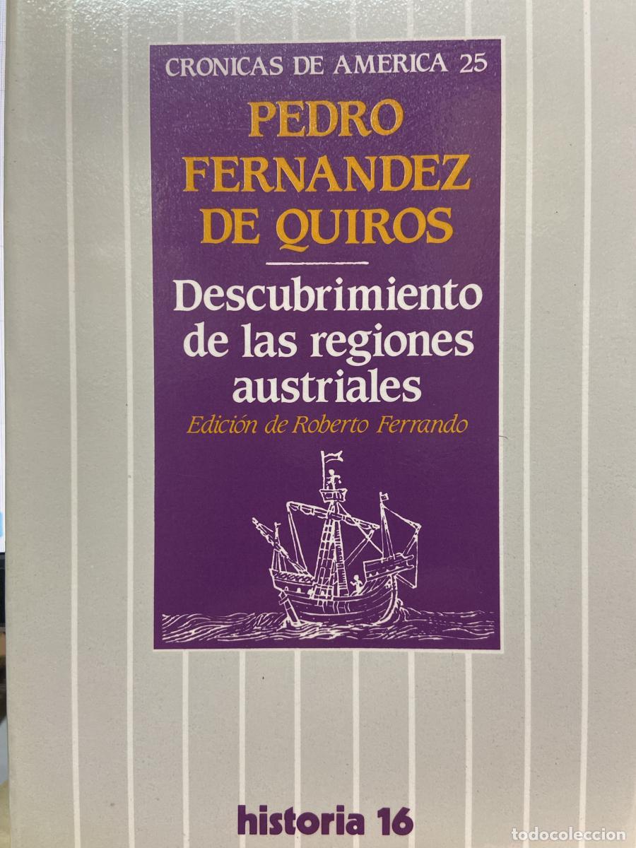 Libros: Descubrimiento de las regiones austriales - Pedro Fern&aacute;ndez de Quir&oacute;s.