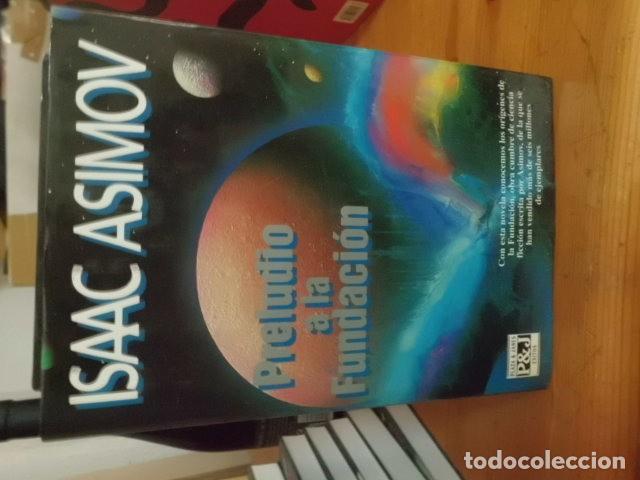 Libros: PRELUDIO DE LA FUNDACION. ISAAC ASIMOV