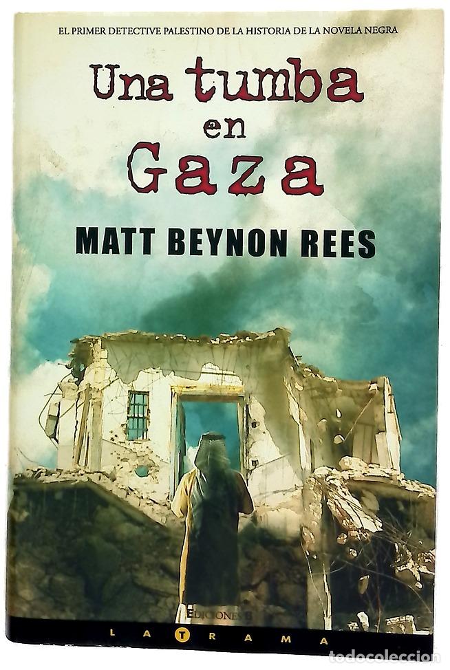 Libros: Una tumba en Gaza - Matt Beynon