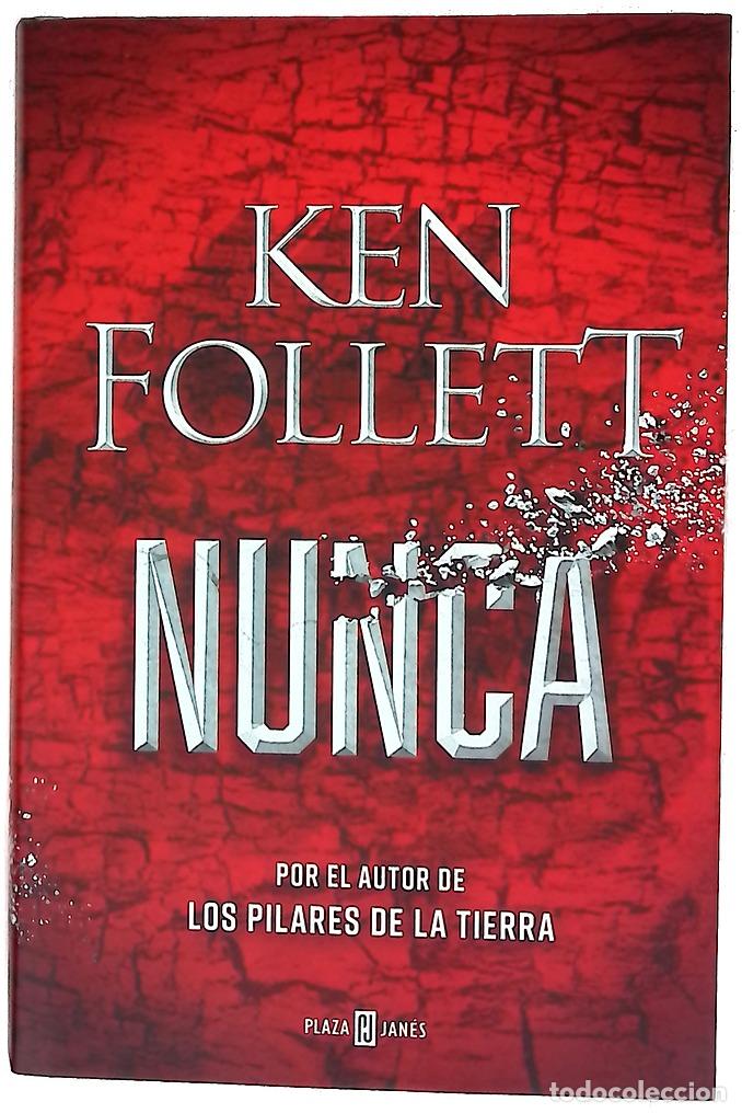 Libros: Nunca - Follett, Ken - Plaza & Jan&eacute;s